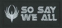 BSG; So Say We All Patch